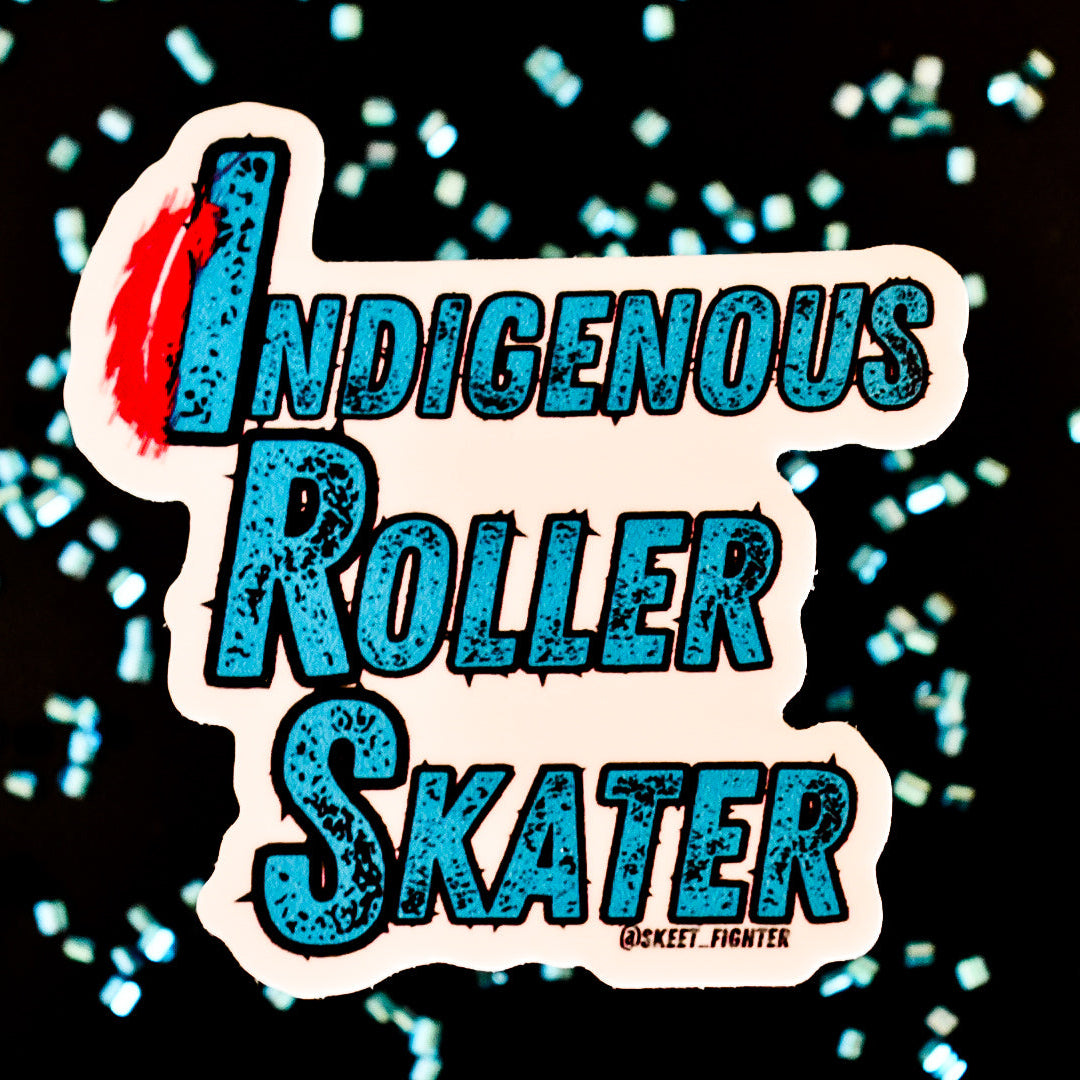 Sticker with 'Indigenous Roller Skater' text on a black background with blue dots