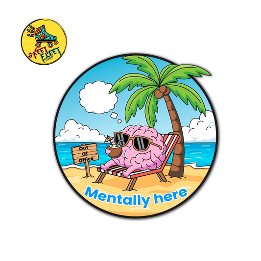 Circular sticker with a brain character on a beach, sunglasses, and 'Mentally here' text, with a palm tree and ocean in the background.