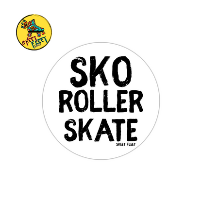 Sticker with 'SKO ROLLER SKATE' text and a small logo in the corner on a white background